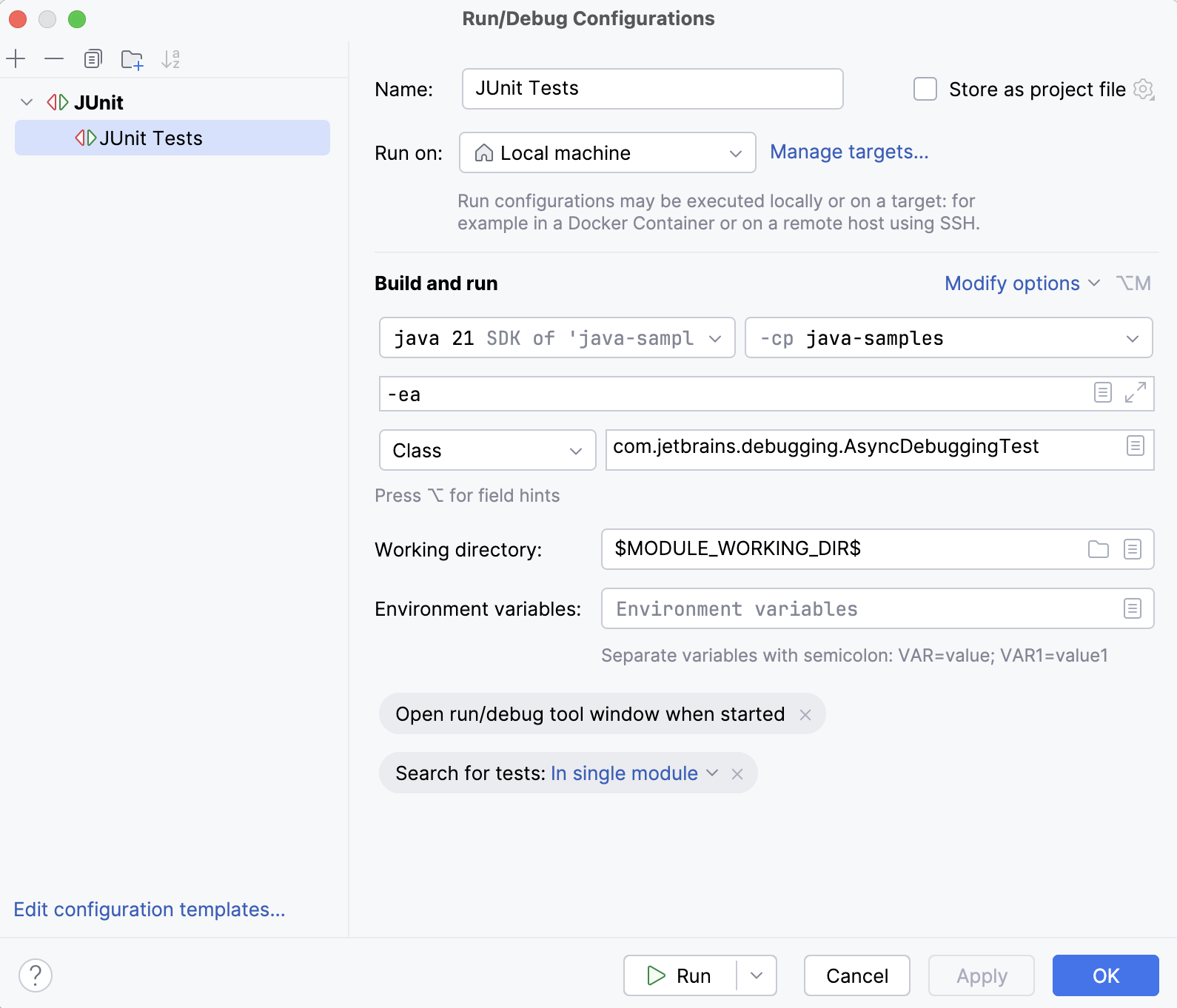 Run/Debug Configuration: JUnit Run/Debug Configuration: JUnit