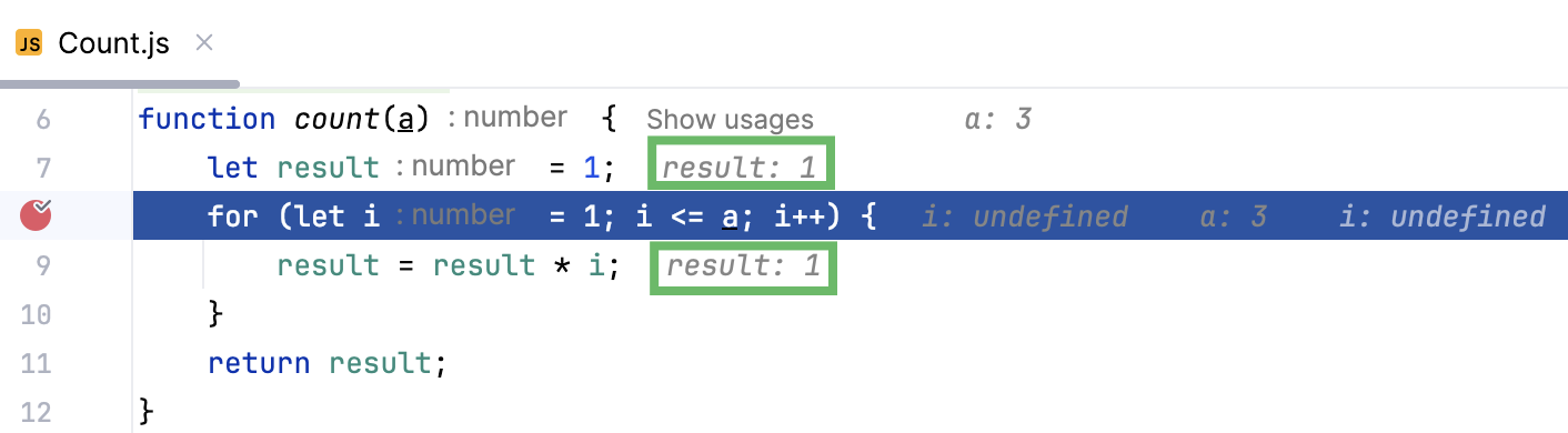 Variable values are displayed at the lines where they are used Variable values are displayed at the lines where they are used
