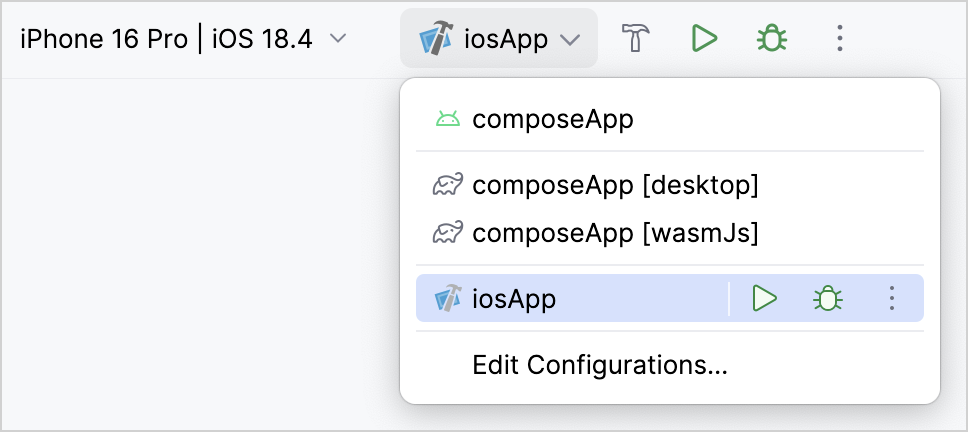 Dropdown with the iOS run configuration highlighted Dropdown with the iOS run configuration highlighted